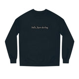 Hello, Feyre Crew Neck Sweatshirt