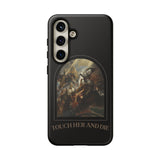 Tough Cases - Touch Her and Die Phone Case