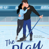 The Play by Elle Kennedy (Briar U) paperback, illustrated cover