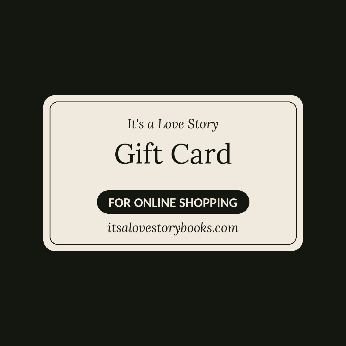 It's a Love Story online shop gift card, for online shopping at itsalovestorybooks.com
