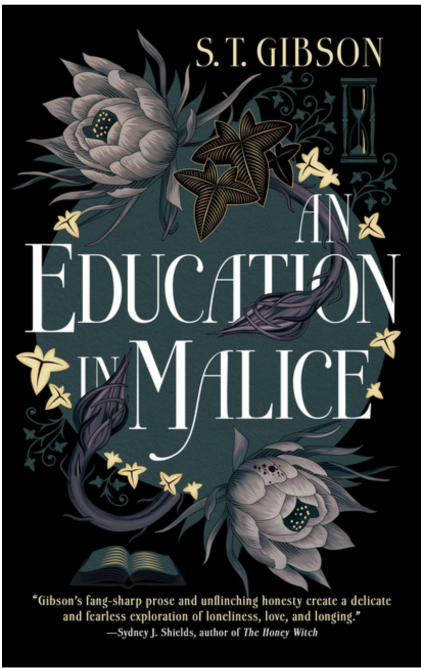 An Education in Malice- S.T. Gibson