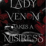 Lady Venom Takes a Mistress- Kat Blackthorne