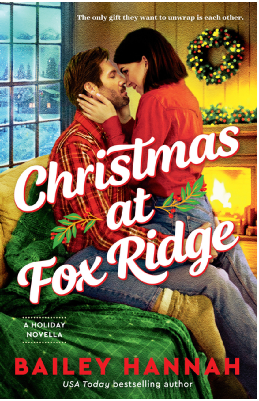 Christmas at Fox Ridge by Bailey Hannah