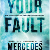 Your Fault - (Culpable)