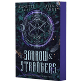 Sorrow and Strangers- Jeanette Rose and Alexis Rune