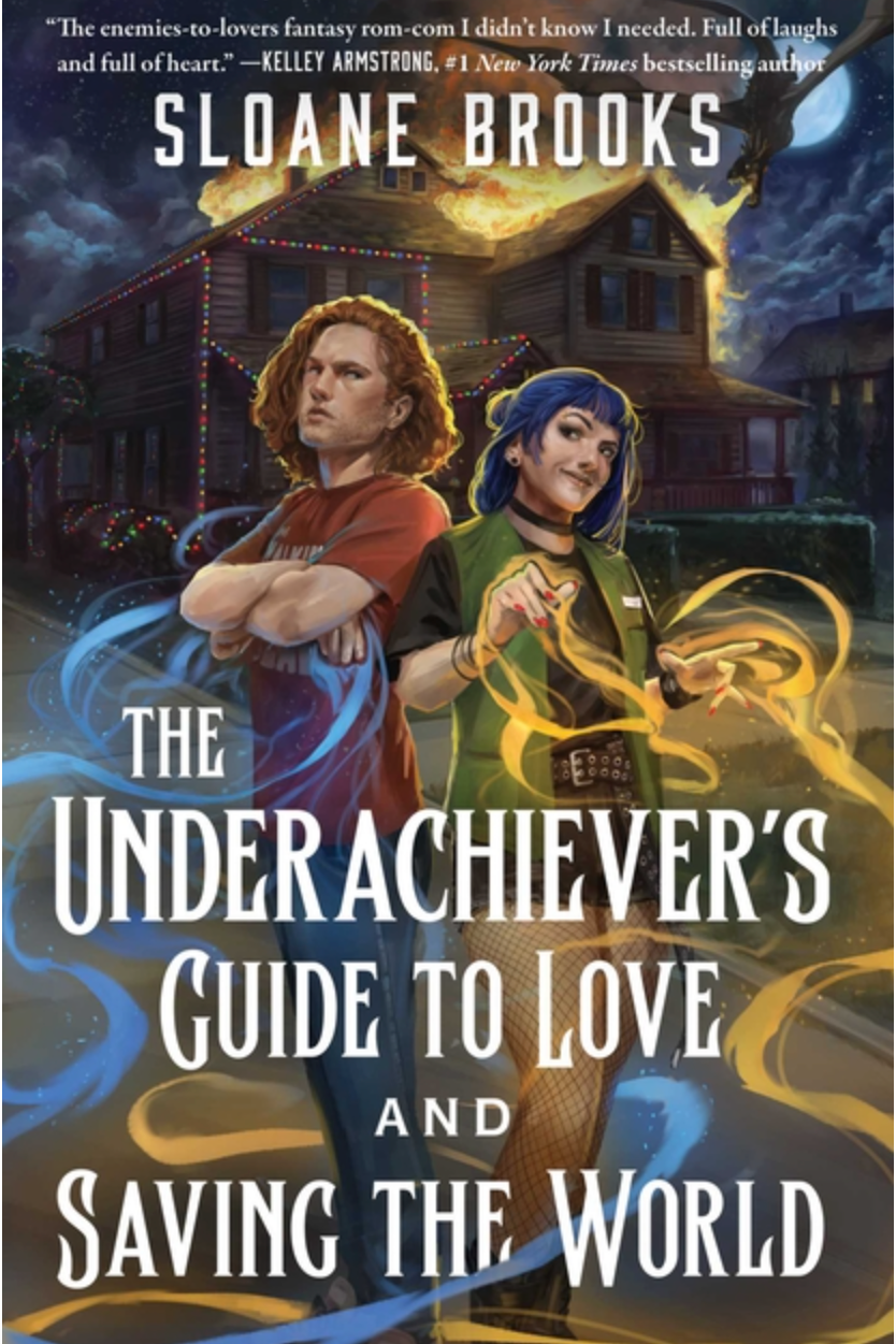 The Underachiever's Guide to Love and Saving the World - (Paperback)