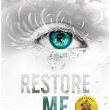 Restore Me (Shatter Me Book 4) by Tahereh Mafi