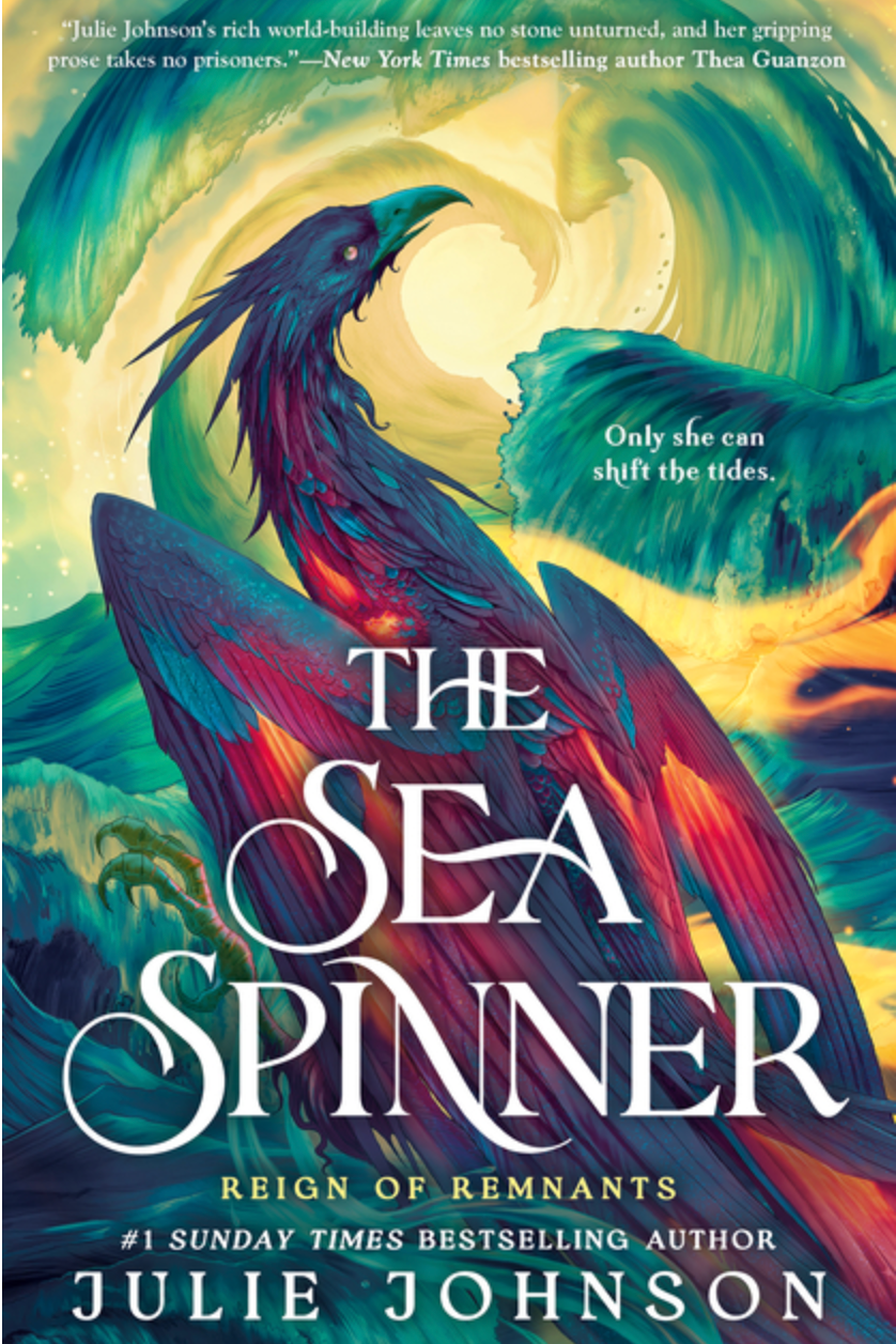 The Sea Spinner (Reign of Remnants) - (Hardcover)