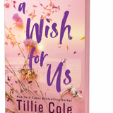 A Wish for Us (Deluxe Edition) - by Tillie Cole (Paperback)