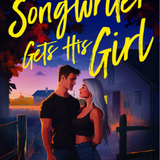 The Songwriter Gets His Girl (Paperback)