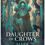 Daughter of Crows - (The Academy of Kindness) by Mark Lawrence (Hardcover)