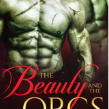 The Beauty and The ORCS : A Monster Fantasy Romance