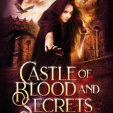 Castle of Blood and Secrets - Hardback (consignment)