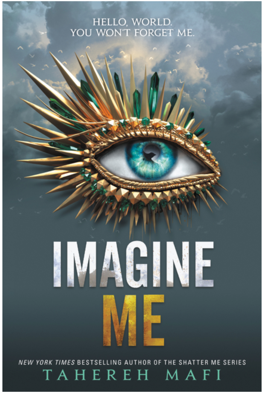 Imagine Me (Shatter Me, 6) by Tahereh Mafi