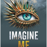 Imagine Me (Shatter Me, 6) by Tahereh Mafi