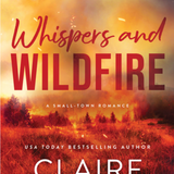 Whispers and Wildfire -  (Paperback)