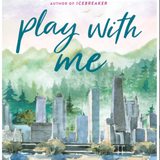 Play With Me - (Playing for Keeps) (Paperback)