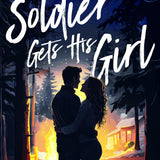 The Soldier Gets His Girl (Crimson Creek, 1)