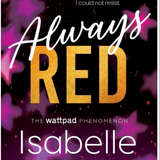 Always Red- Isabelle Ronin