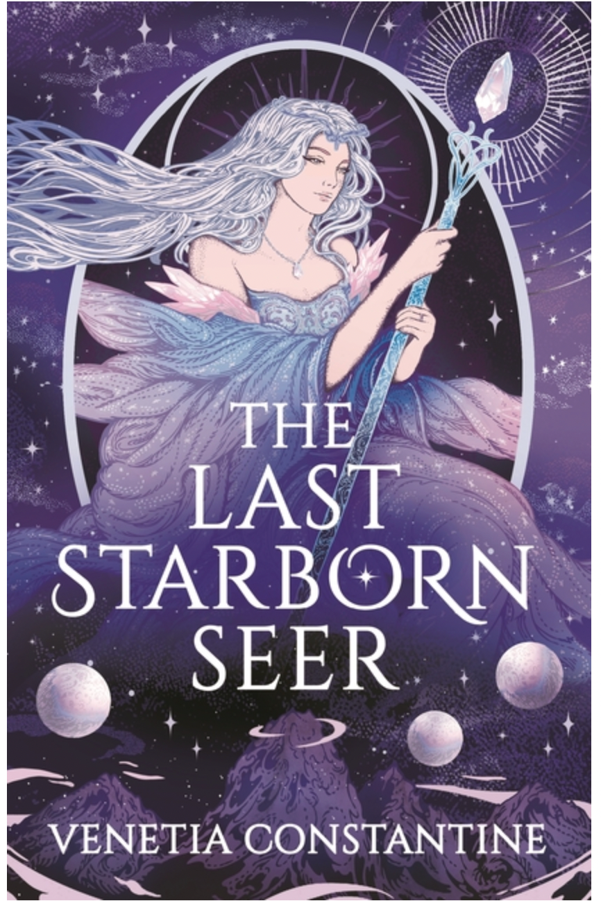 The Last Starborn Seer - by Venetia Constantine (Hardcover)