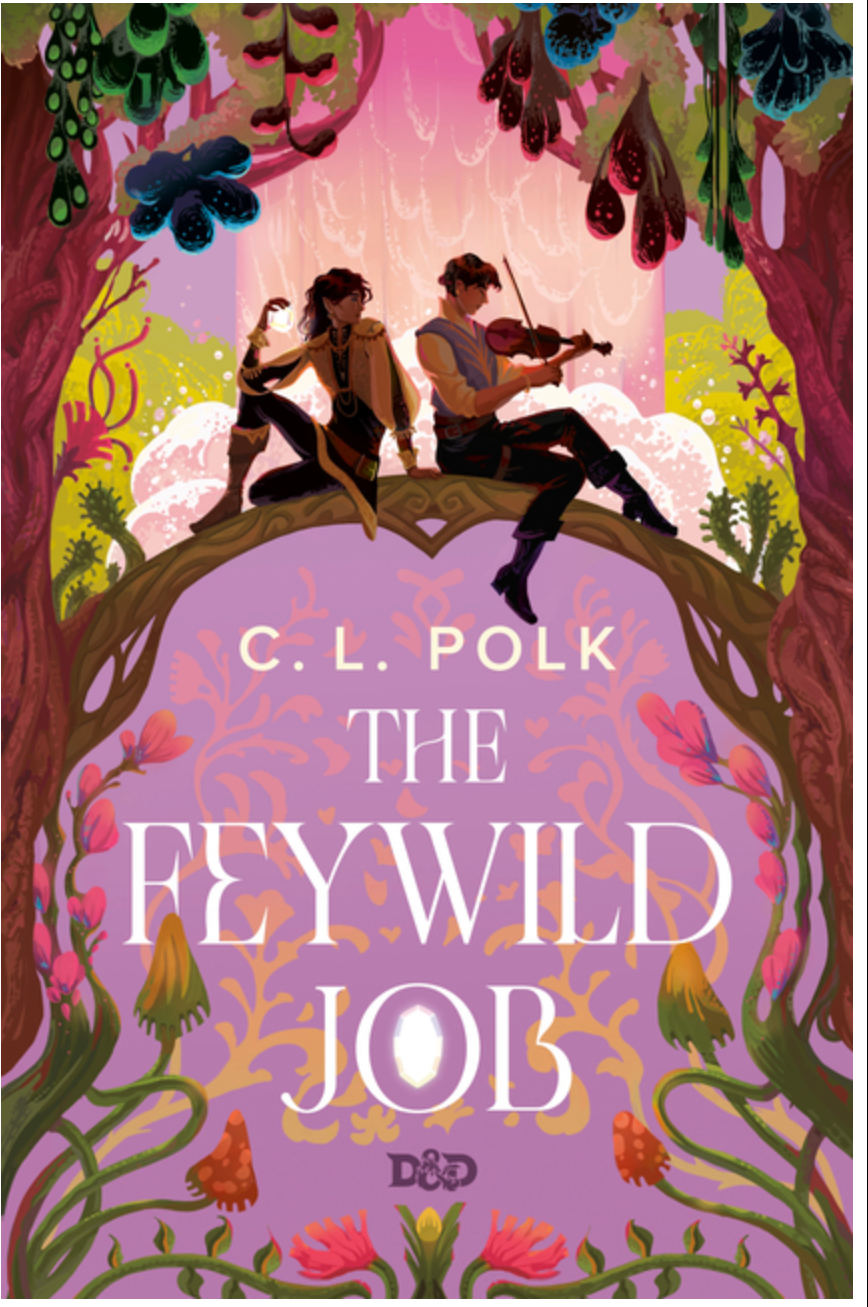 The Feywild Job- C.L. Polk