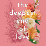 The Deepest End of Love - (Brightest Light)  (Paperback)