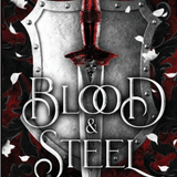 Blood & Steel (Paperback)