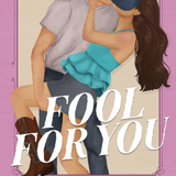 Fool for You