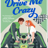 Drive Me Crazy - by Lizzy Dent (Paperback)