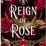 A Reign of Rose  (Paperback)