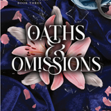 Oaths and Omissions (Deluxe Edition)(Paperback)