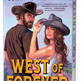 West of Forever (Deluxe Edition) - (The Heartstone Ranch)  (Paperback)