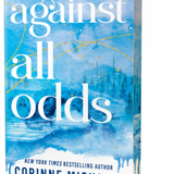 Against All Odds (Deluxe Edition) - (Ember Falls) by Corinne Michaels (Paperback)