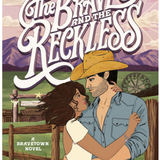 The Brave and the Reckless - (Paperback)