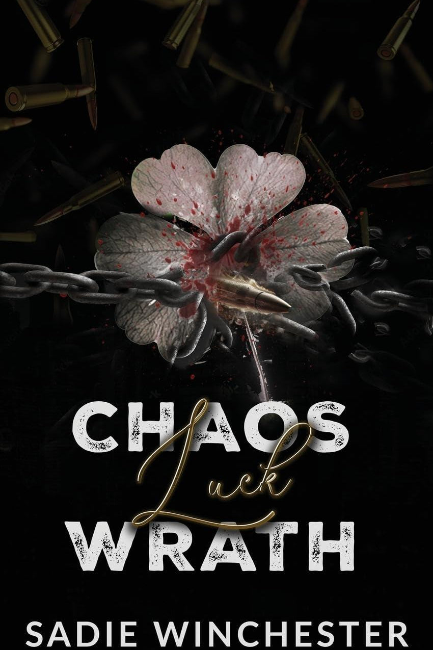 Chaos Luck Wrath (Broken Alliances)