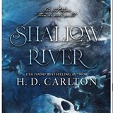 Shallow River - by H D Carlton (Paperback)