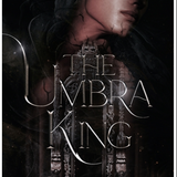 The Umbra King - (Vincula Realm)