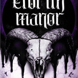 Eldrith Manor, by Leigh Rivers