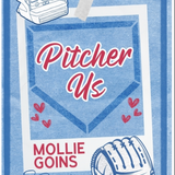 Pitcher Us - by Mollie Goins (Paperback)