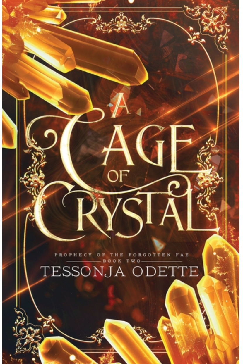 A Cage of Crystal (Prophecy of the Forgotten Fae)