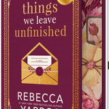 The Things We Leave Unfinished Autographed, by Rebecca Yarros