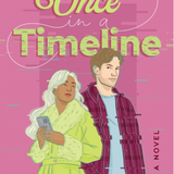 Once in a Timeline: A Novel