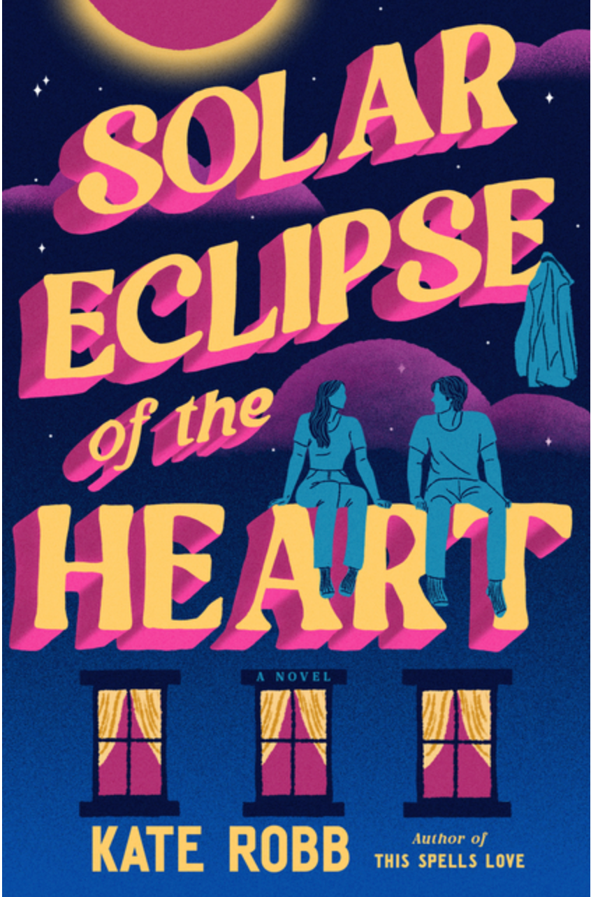 Solar Eclipse of the Heart by Kate Robb
