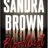 Bloodlust- Sandra Brown