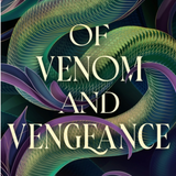 Of Venom and Vengeance -(Hardcover)