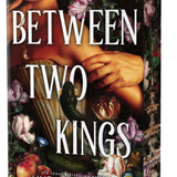 Between Two Kings (Deluxe Edition) - (Split or Swallow)  (Paperback)