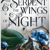 The Serpent & the Wings of Night