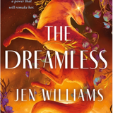 Dreamless- Jen Williams