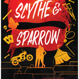 Scythe & Sparrow - (Ruinous Love Trilogy) by Brynne Weaver (Paperback)