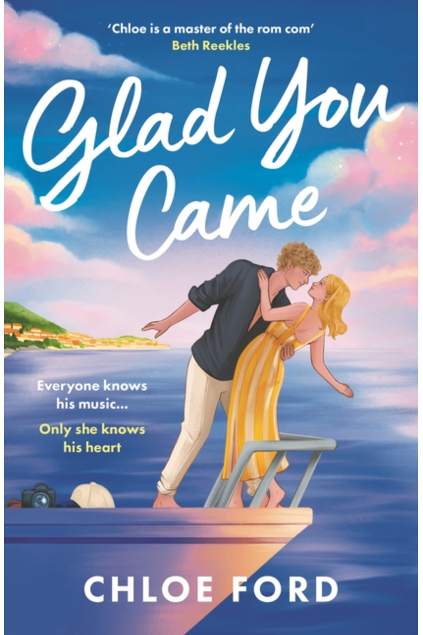 Glad You Came- Chloe Ford